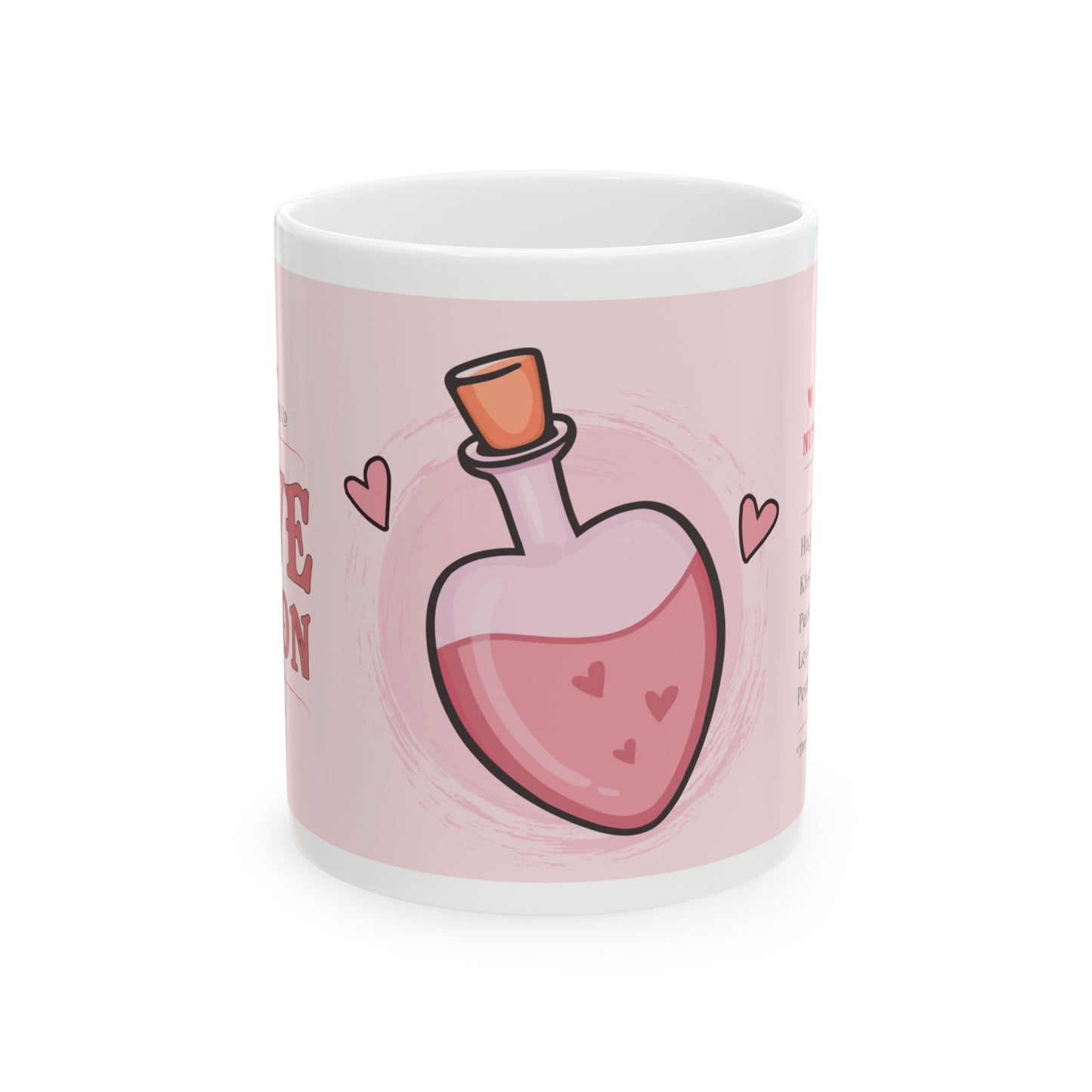 Coffee Mug - Valentine’s Day Love Potion Ceramic Mug (11oz, 15oz)